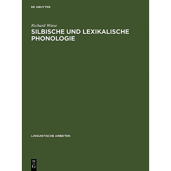 Silbische und lexikalische Phonologie, Richard Wiese