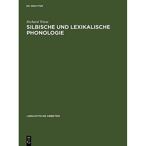 Silbische und lexikalische Phonologie / Linguistische Arbeiten Bd.211, Richard Wiese