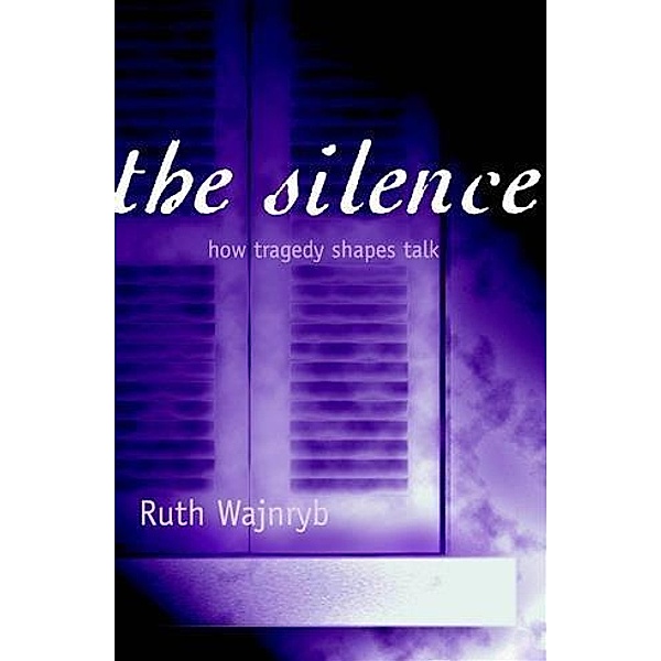 Silence, Ruth Wajnryb