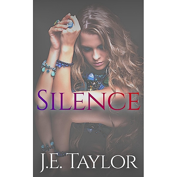 Silence, J. E. Taylor