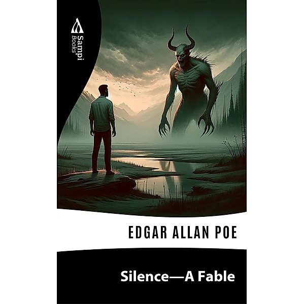 Silence - A Fable, Edgar Allan Poe