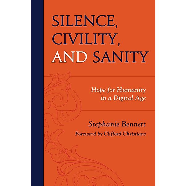 Silence, Civility, and Sanity, Stephanie Bennett