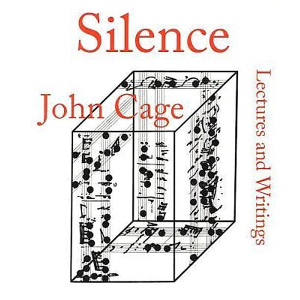 Silence, English edition, John Cage