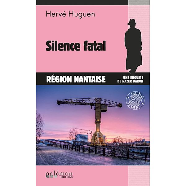 Silence fatal / Les enquêtes du commissaire Baron Bd.9, Hervé Huguen