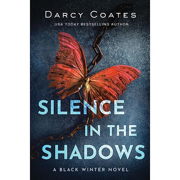Silence in the Shadows (Black Winter, #4) / Black Winter, Darcy Coates