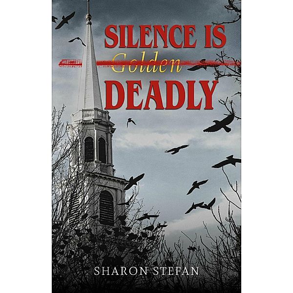 Silence Is Deadly, Sharon Stefan