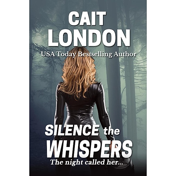 Silence the Whispers, Cait London