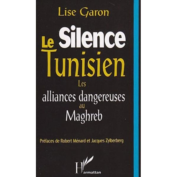 Silence tunisien Le, Lise Garon