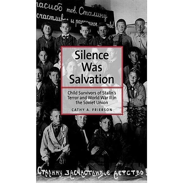 Silence Was Salvation, Cathy A. Frierson