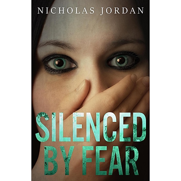 Silenced by Fear, Nicholas Jordan