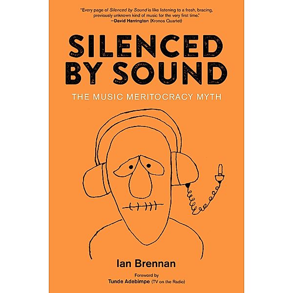 Silenced by Sound / PM Press, Ian Brennan