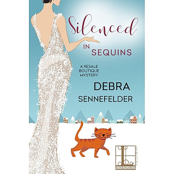 Silenced in Sequins / A Resale Boutique Mystery Bd.2, Debra Sennefelder