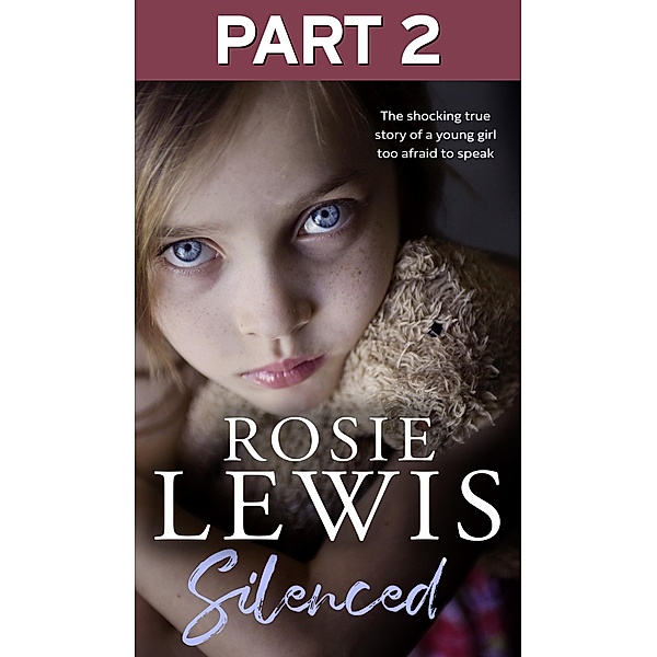 Silenced: Part 2 of 3, Rosie Lewis