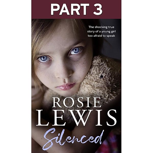 Silenced: Part 3 of 3, Rosie Lewis