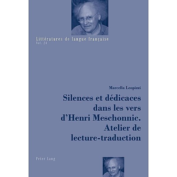 Silences et dedicaces dans les vers d'Henri Meschonnic. Atelier de lecture-traduction, Marcella Leopizzi