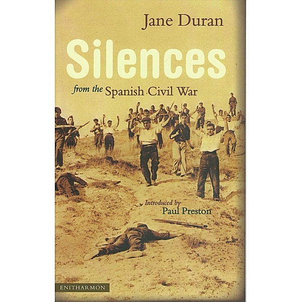 Silences from the Spanish Civil War / Enitharmon Press, Jane Duran