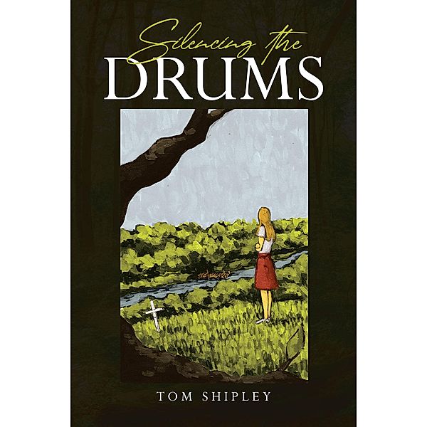 Silencing the Drums, Tom Shipley