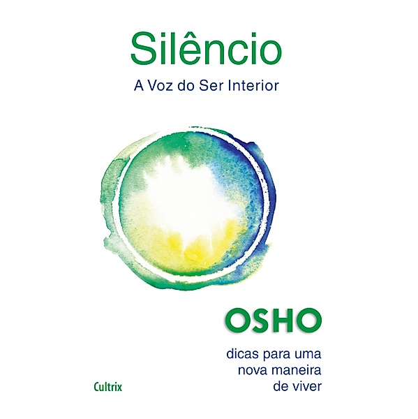 Silêncio, Osho, Denise de Carvalho Rocha