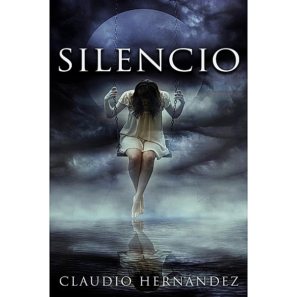 Silencio, Claudio Hernández