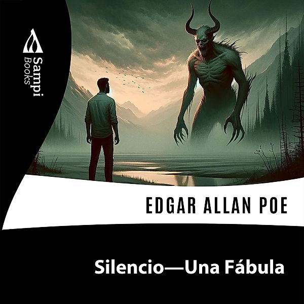 Silencio - Una Fábula, Edgar Allan Poe