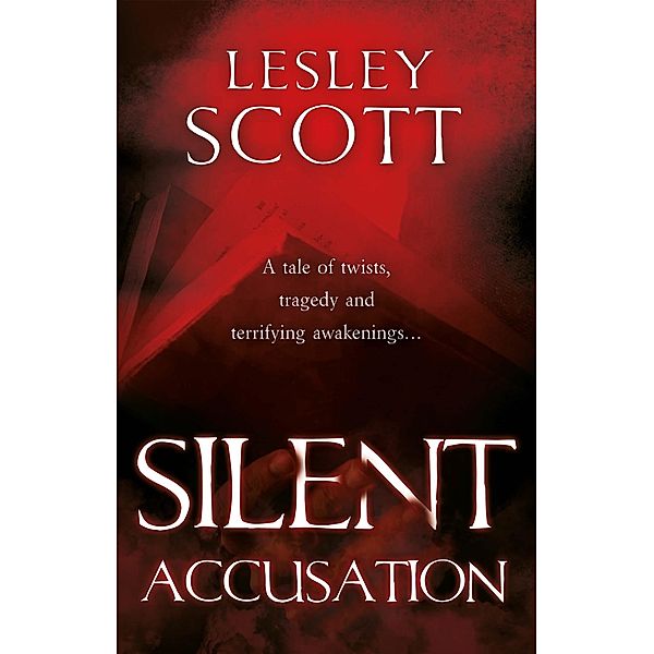 Silent Accusation, Lesley Scott