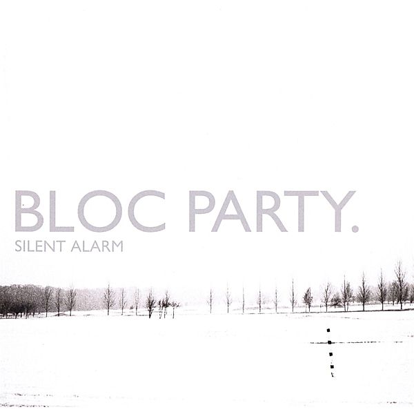 Silent Alarm, Bloc Party