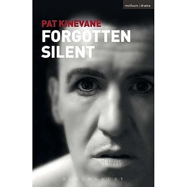 Silent and Forgotten / Modern Plays, Pat Kinevane