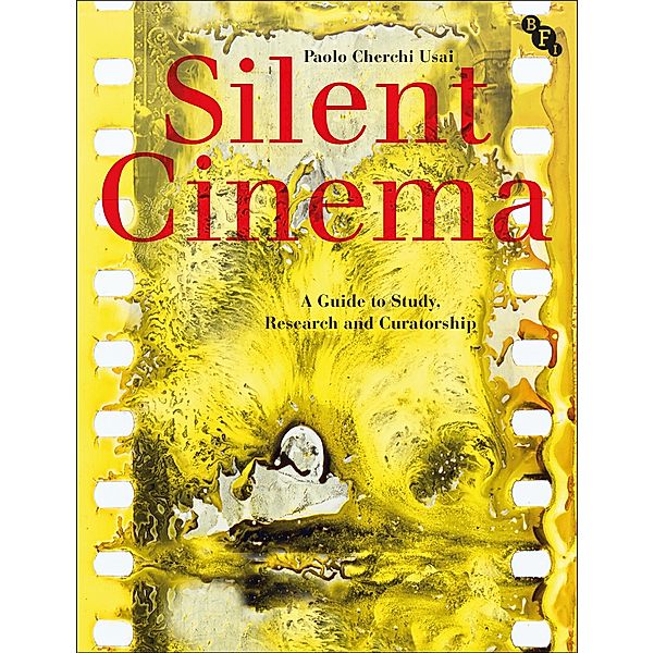 Silent Cinema, Paolo Cherchi Usai