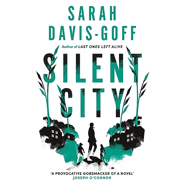Silent City, Sarah Davis-Goff