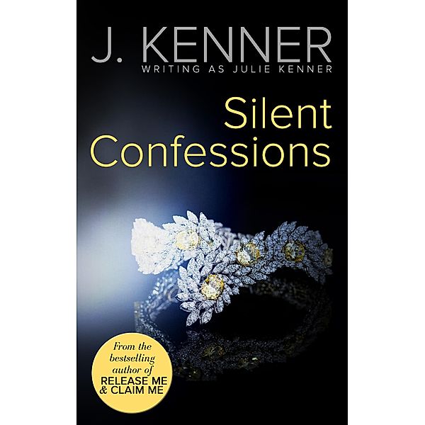 Silent Confessions, Julie Kenner