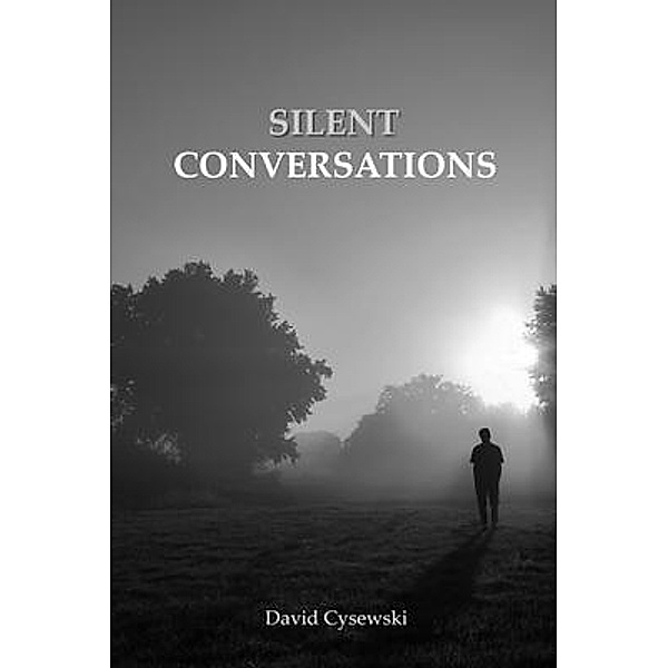 Silent Conversations / Gotham Books, David Cysewski