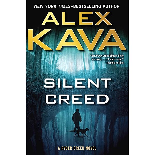 Silent Creed / A Ryder Creed Novel Bd.2, Alex Kava