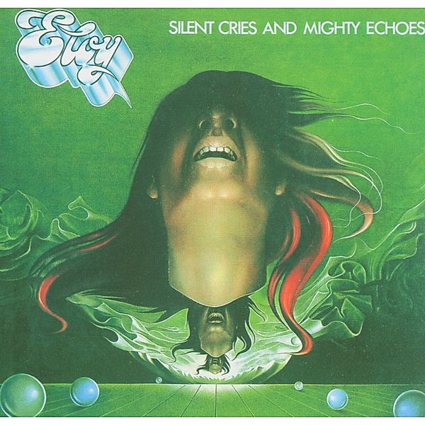 Silent Cries And Mighty Echoes (Remastered), Eloy
