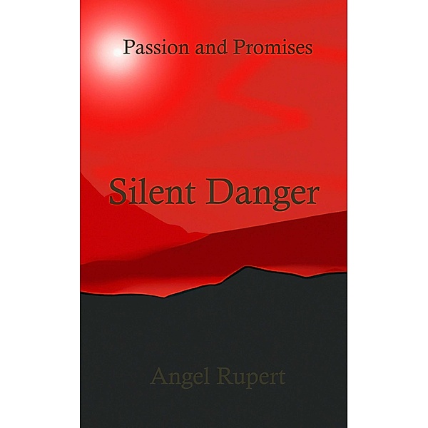 Silent Danger, Angel Rupert