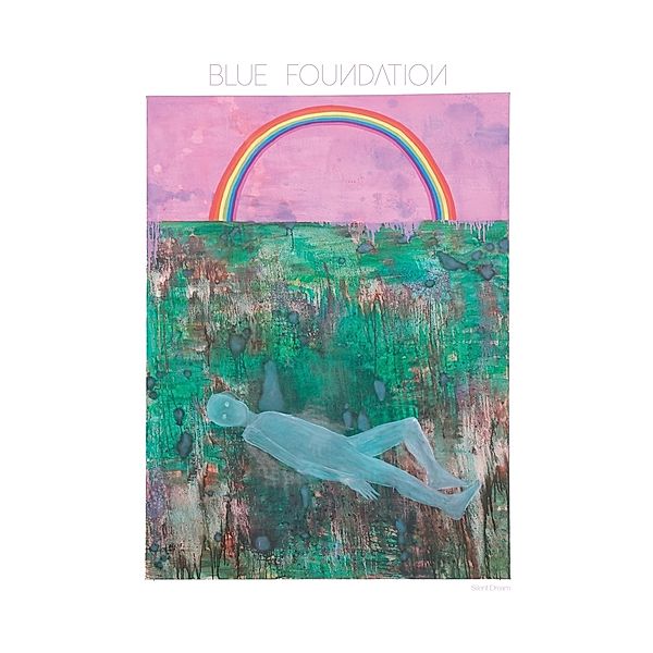 Silent Dream (Vinyl), Blue Foundation