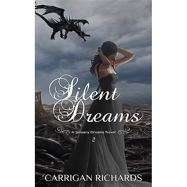 Silent Dreams (January Dreams Series, #2) / January Dreams Series, Carrigan Richards