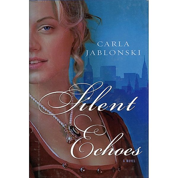Silent Echoes, Carla Jablonski
