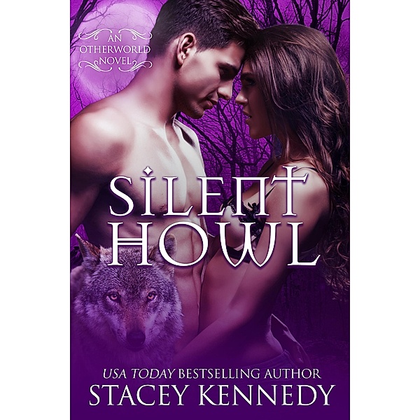 Silent Howl (Otherworld, #5), Stacey Kennedy