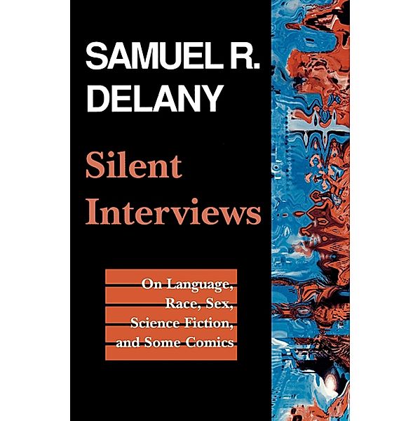 Silent Interviews, Samuel R. Delany