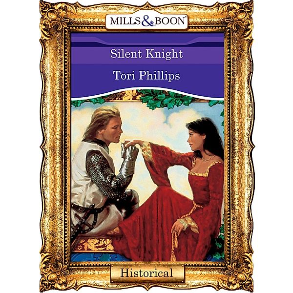 Silent Knight (Mills & Boon Vintage 90s Modern), Tori Phillips