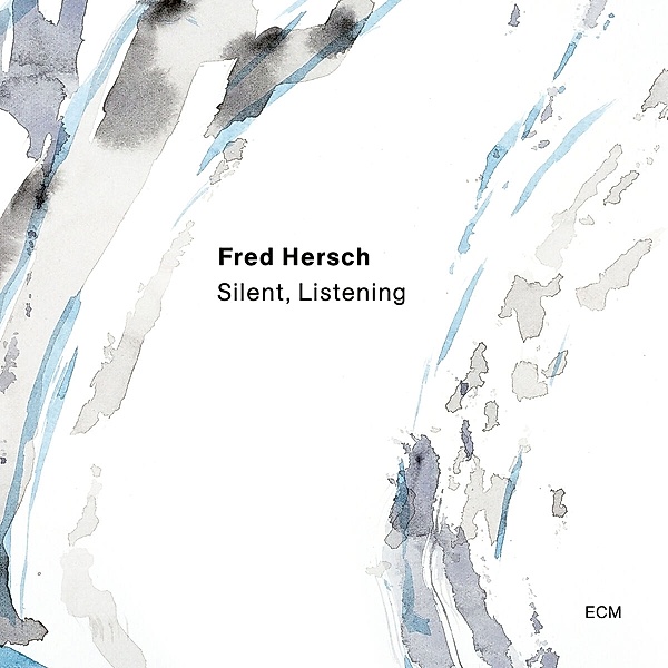 Silent, Listening, Fred Hersch