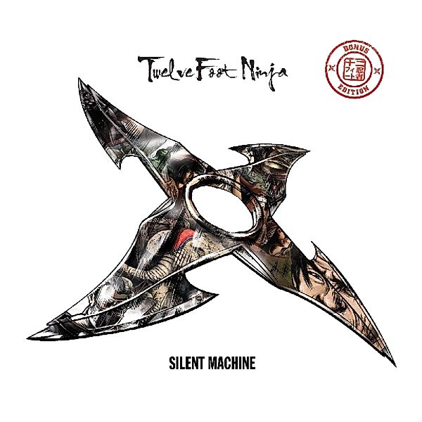 Silent Machine-Special European Bonus-Edition, Twelve Foot Ninja