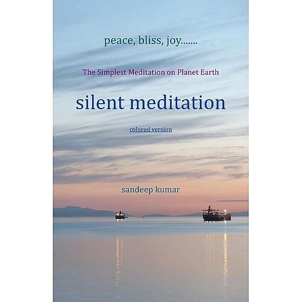 Silent Meditation, Sandeep Kumar