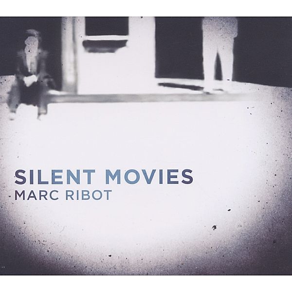 Silent Movies, Marc Ribot
