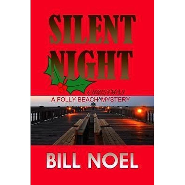 Silent Night / Hydra Publications, Bill Noel