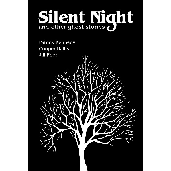 Silent Night Noite Silenciosa, Patrick Kennedy, Jill Prior, Cooper Baltis