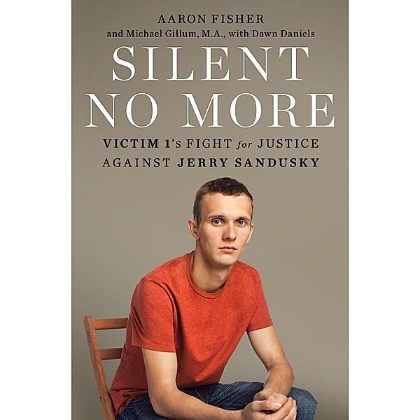 Silent No More, Aaron Fisher, Michael Gillum, Dawn Daniels