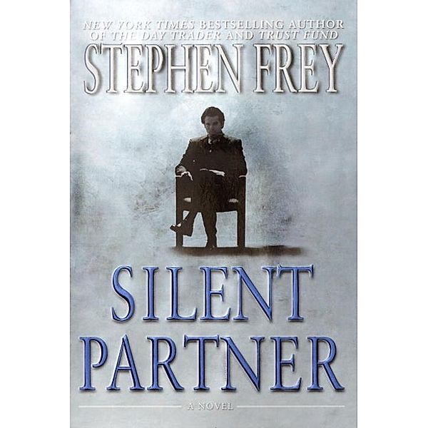 Silent Partner, Stephen Frey