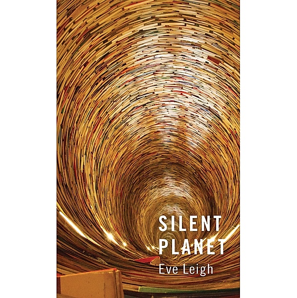 Silent Planet / Oberon Modern Plays, Eve Leigh