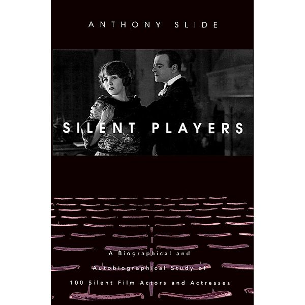 Silent Players, Anthony Slide